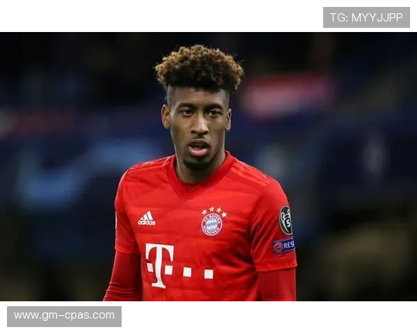 科曼本赛季助攻数据持续提升，表现稳健